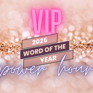 Word of the Year 2025 VIP Power Hour