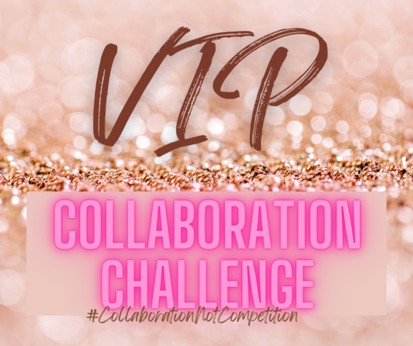 Collaboration Challenge VIP Upgrade