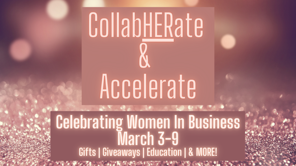 CollabHERate & Accelerate week-long giveaway event (March 3-9, 2025)