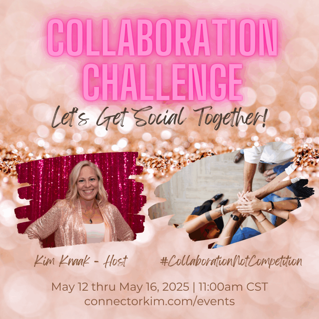 Collaboration Social Media Challenge hosted by Kim Knaak May 12-16